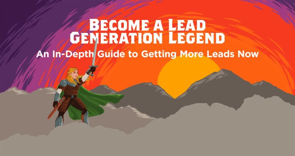 **Illustration**: A knight with a sword atop a mountain peak, framed by a vibrant sunset.

**Text**: "Master Lead Generation in 2024 - Your Comprehensive Guide to Boosting Leads Now.