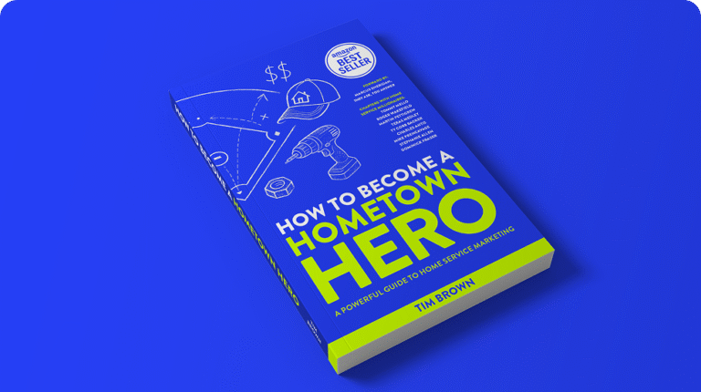 How to Become a Hometown Hero: A Powerful Guide to Home Service Marketing Authored by Tim Brown, this essential book features a bold blue and green cover with line illustrations of tools and a hero above a house blueprint. Discover proven strategies to elevate your home service business, build community trust, and dominate your local market. Available now from Hook Agency.