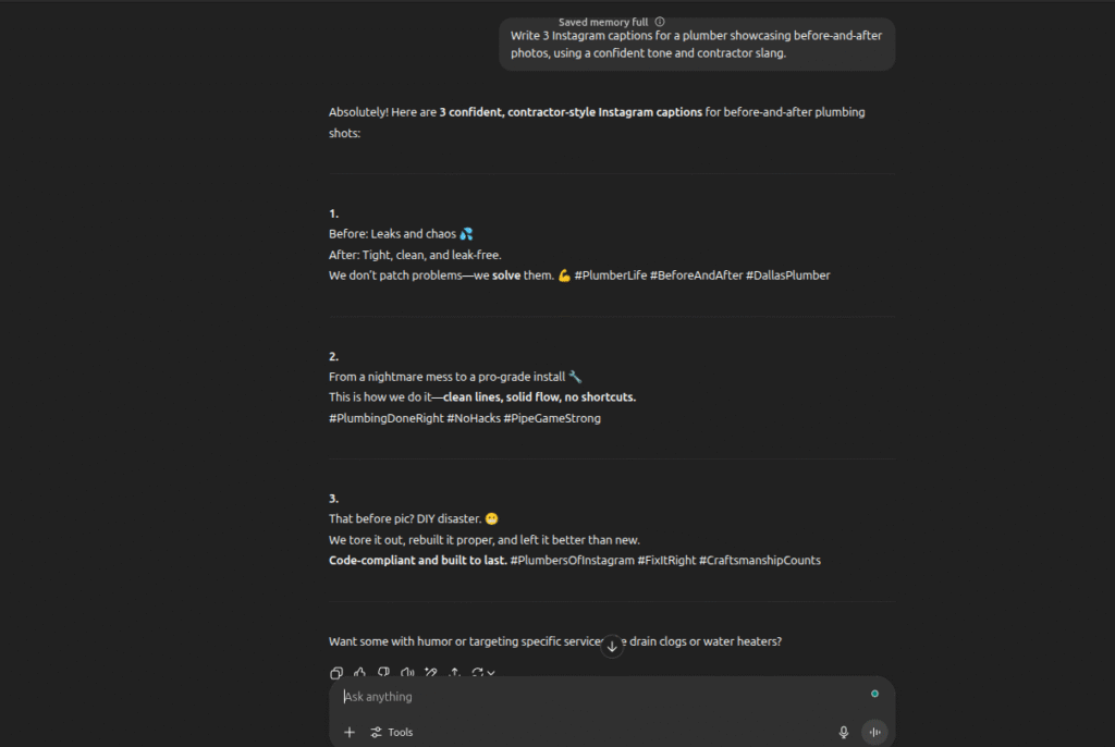 Screenshot: ChatGPT interface generating contractor marketing prompts. Displayed are confident Instagram captions for a plumbing business, complete with relevant hashtags and emojis. The design features a dark background with white text and a visible toolbar at the bottom, ensuring clarity and emphasis on the content.