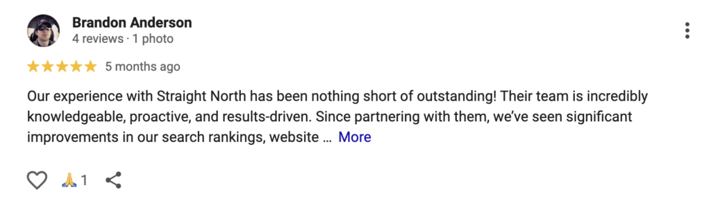 Brandon Anderson's 5-star Google review highlights Straight North’s expertise in construction contractor marketing. He credits their knowledgeable, proactive, and results-driven team for significantly improving his company’s search rankings and website performance.