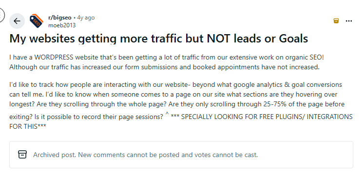 Reddit post: “My websites getting more traffic but NOT leads or Goals" seeks free plugins to track user behavior and boost conversions.