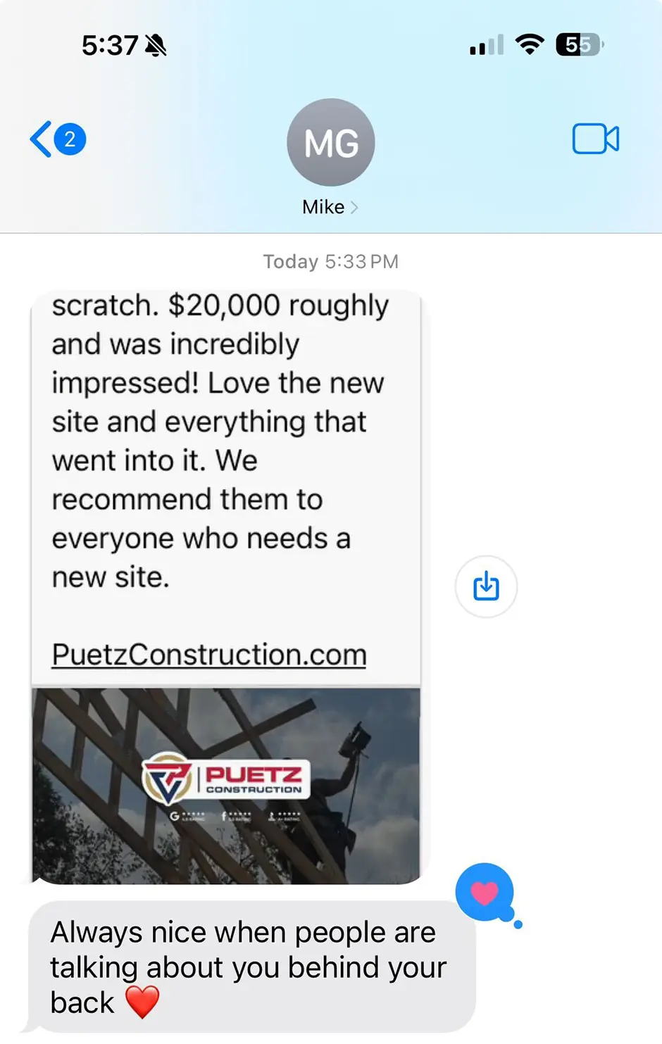 A text message from "Mike" commends Puetz Construction for their exceptional work on a new site valued at approximately $20,000. Mike expresses high satisfaction and personally recommends the company. A reply acknowledges that positive reviews like Mike's are always appreciated.
